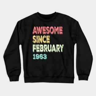 awesome since february 1963 Crewneck Sweatshirt